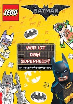 The LEGO® Batman Movie. Wer ist Dein Superheld?