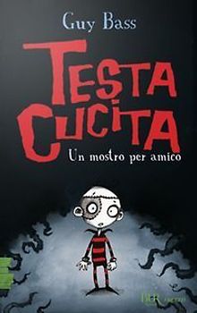 Un mostro per amico. TestaCucita