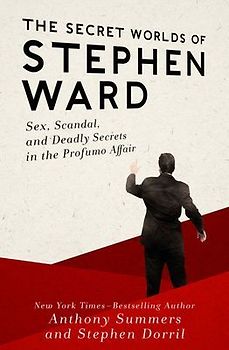 The Secret Worlds of Stephen Ward