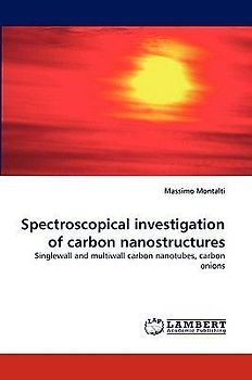Spectroscopical investigation of carbon nanostructures