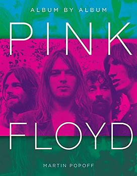 Pink Floyd: Album by Album