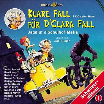 Klare Fall für d'Clara Fall: Jagd uf d'Schulhof-Mafia