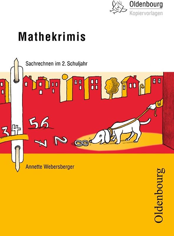Oldenbourg Kopiervorlagen / Mathekrimis. Sachrechnen im 2. Schuljahr - Band 163
