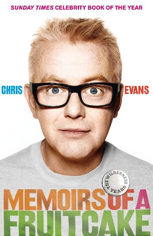 Memoirs of a Fruitcake - Evans, Chris