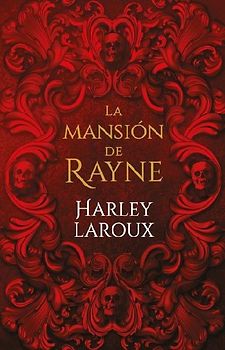 Mansión de Rayne, La