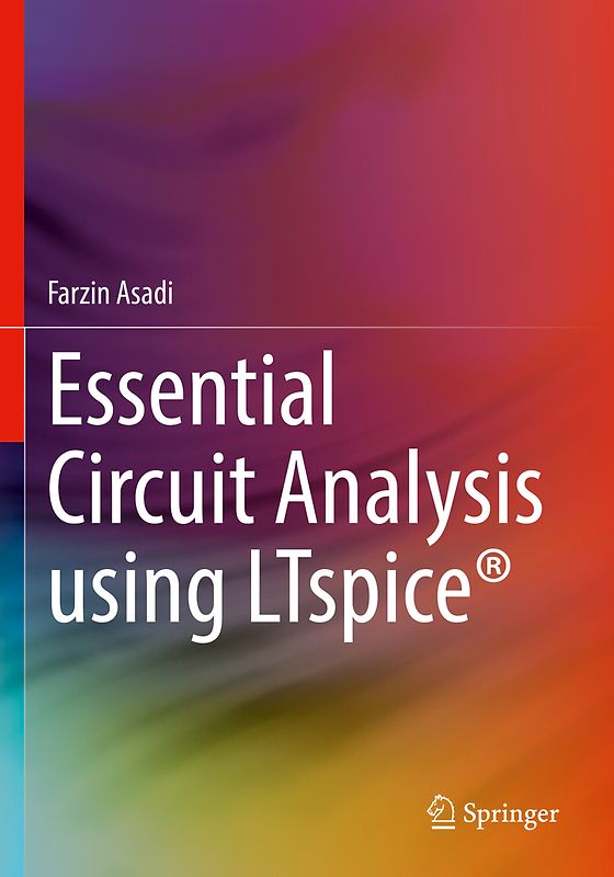 Essential Circuit Analysis using LTspice®