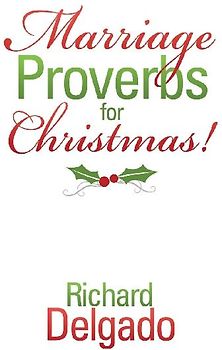 Marriage Proverbs for Christmas!