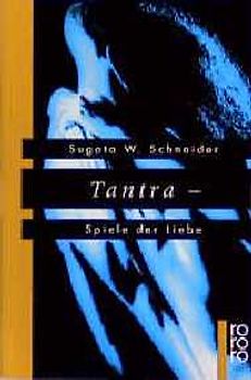 Tantra - Spiele der Liebe