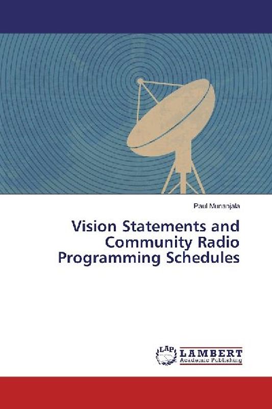 Vision Statements and Community Radio Programming Schedules gebraucht ...