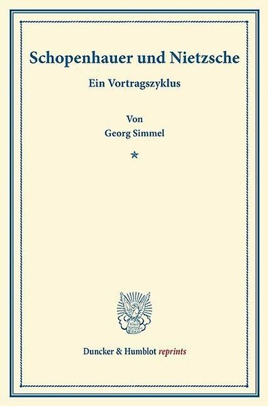 Schopenhauer und Nietzsche.