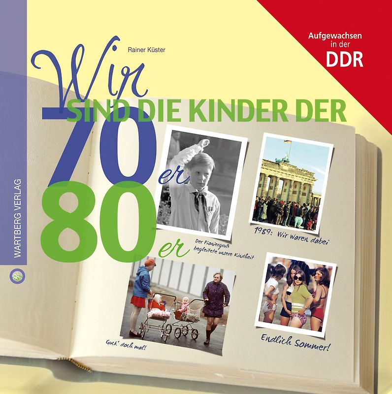 Wir sind die Kinder der 70er & 80er