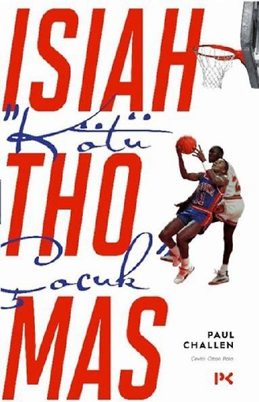 Kötü Cocuk Isiah Thomas