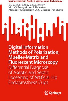 Digital Information Methods of Polarization, Mueller-Matrix and Fluorescent Microscopy