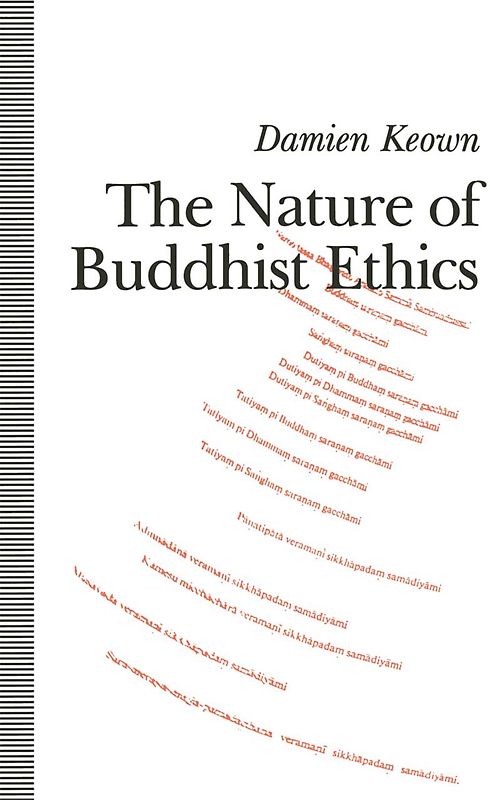 The Nature of Buddhist Ethics