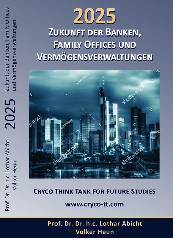 2025 Zukunft der Banken, Family Offices und Vermögensverwaltung