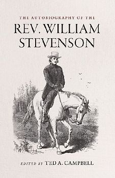 The Autobiography of the Rev. William Stevenson
