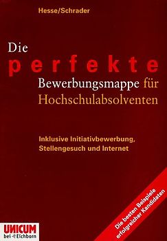 Die perfekte Bewerbungsmappe für Hochschulabsolventen