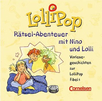 Lollipop Fibel - Ausgabe 1999 / Rätsel-Abenteuer mit Nino und Lolli
