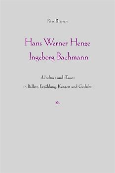 Hans Werner Henze - Ingeborg Bachmann