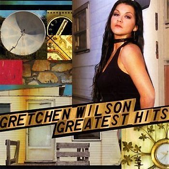 Wilson,Gretchen - Greatest Hits