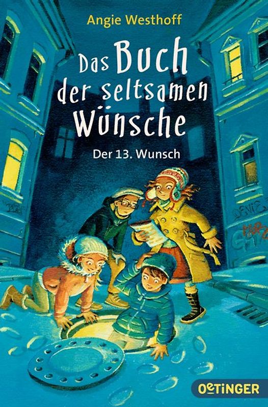 Das Buch der seltsamen Wünsche 2. Der 13. Wunsch