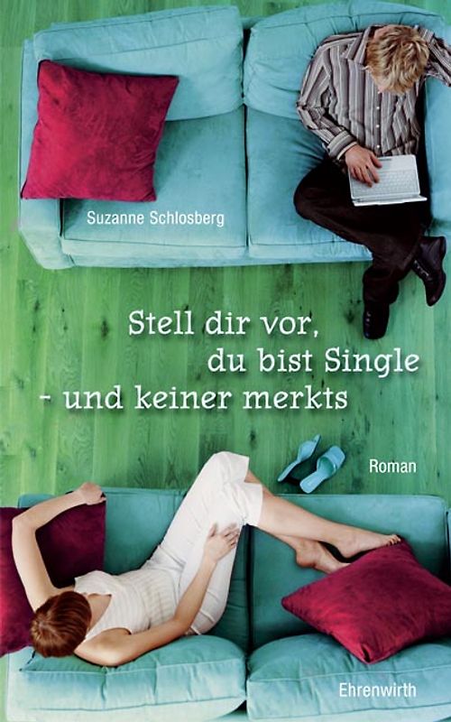 Stell dir vor, du bist Single, und keiner merkt´s