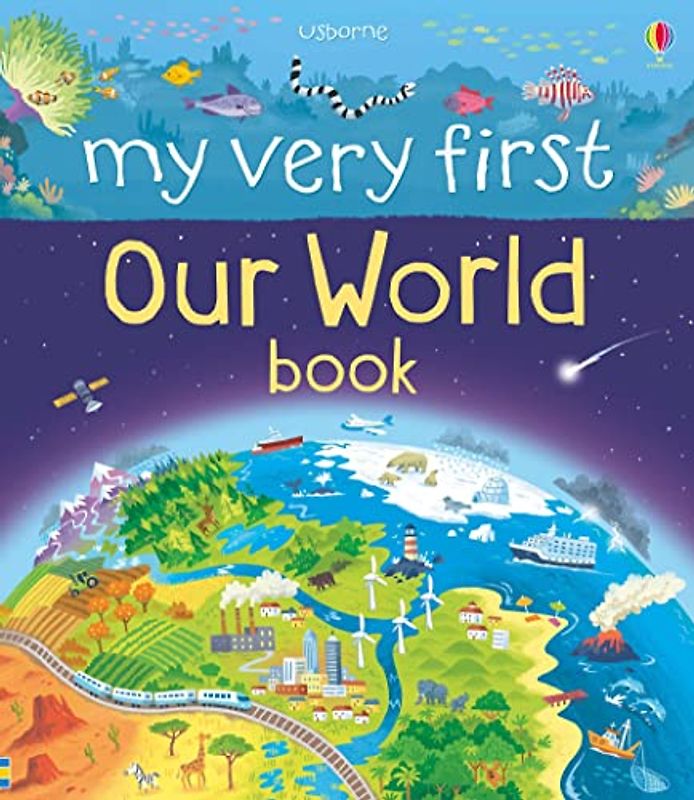 My Very First Our World Book (My Very First Book): 1 (My First Books)