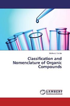 Classification and Nomenclature of Organic Compounds