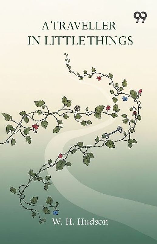 A Traveller In Little Things