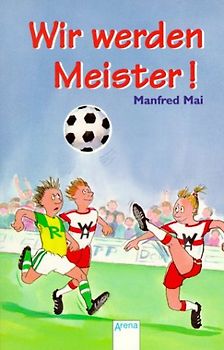 Wir werden Meister!
