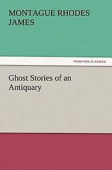Ghost Stories of an Antiquary