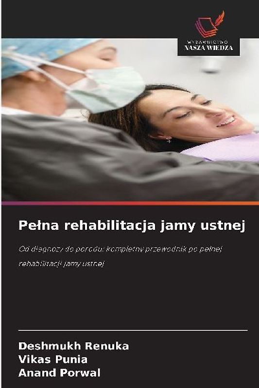 Pe¿na rehabilitacja jamy ustnej