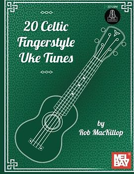 20 Celtic Fingerstyle Uke Tunes