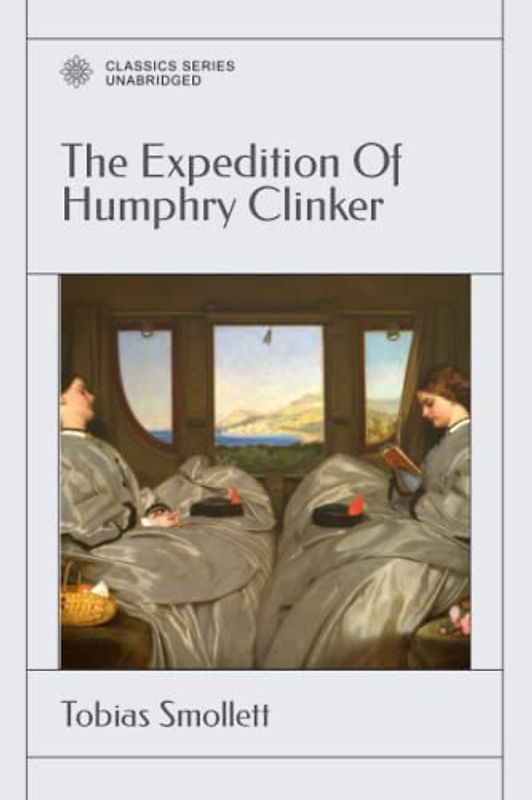 The Expedition Of Humphry Clinker