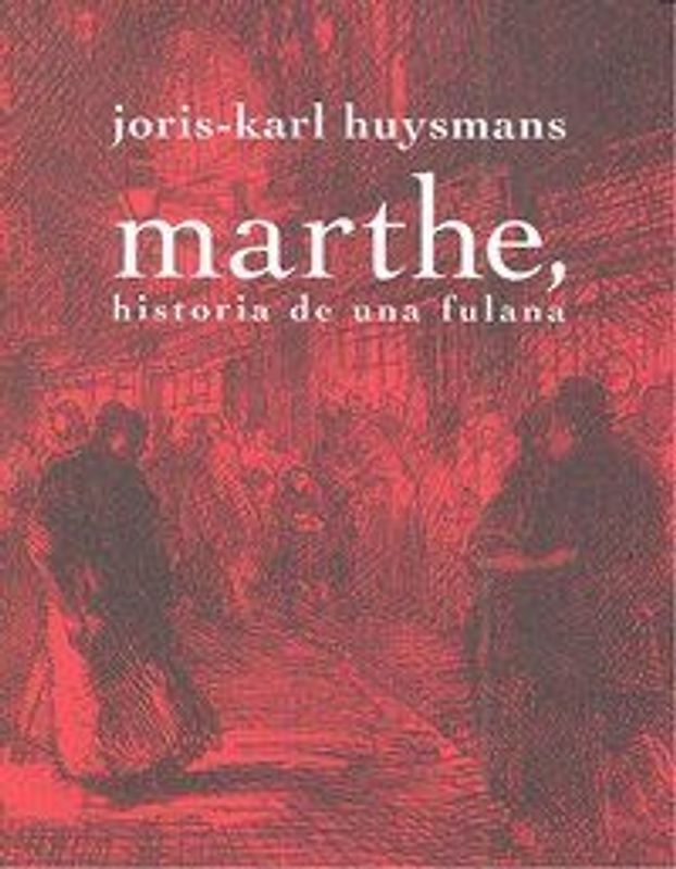 Marthe, historia de una fulana