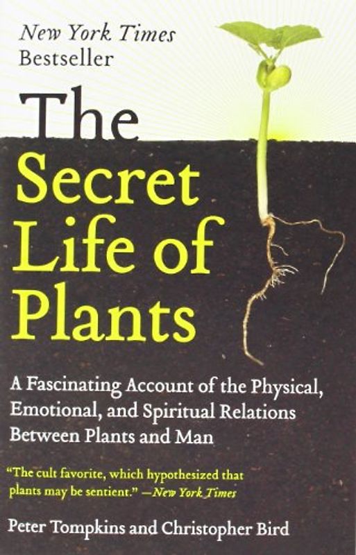 The Secret Life of Plants - Peter Tompkins