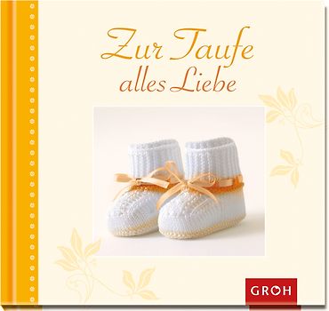Zur Taufe alles Liebe