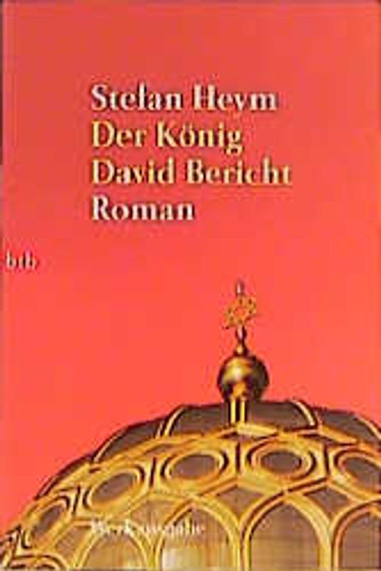 Werkausgabe / Der König David Bericht