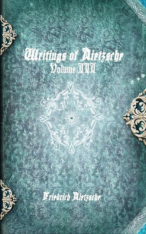 Writings of Nietzsche