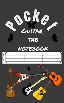 Pocket Guitar Tab Notebook: Blank Guitar Tablature Writing Paper with Chord Fingering Charts