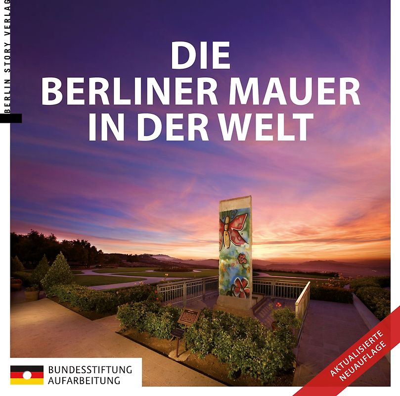 Die Berliner Mauer in der Welt