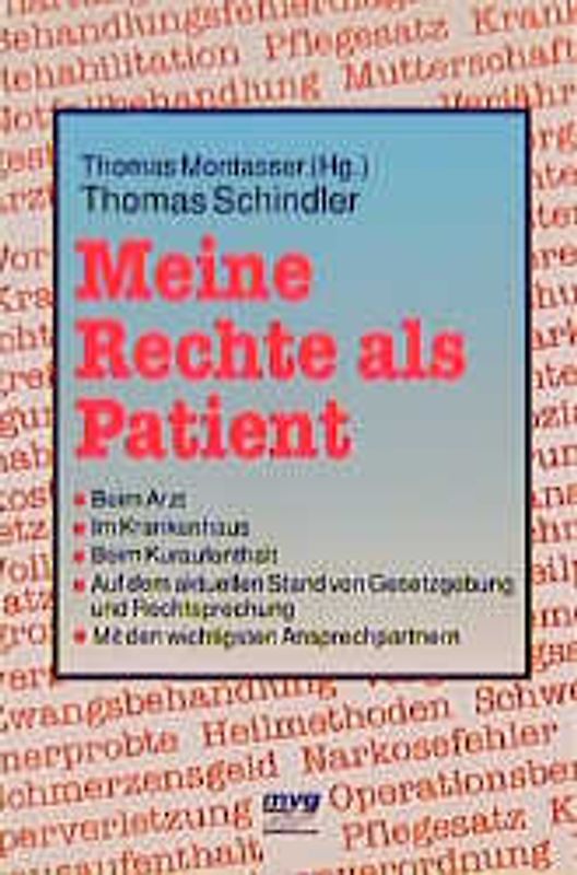 Meine Rechte als Patient. Auf dem aktuellen Stand von Gesetzgebung und Rechtsprechung