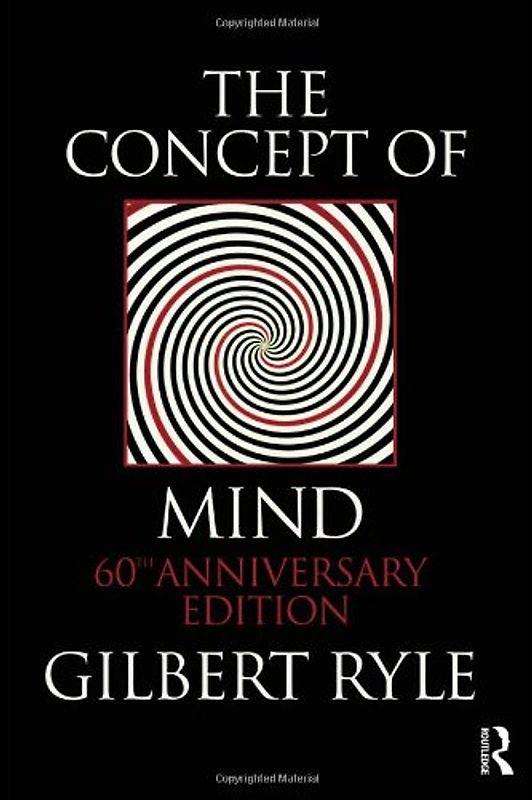 The Concept of Mind - Gilbert Ryle