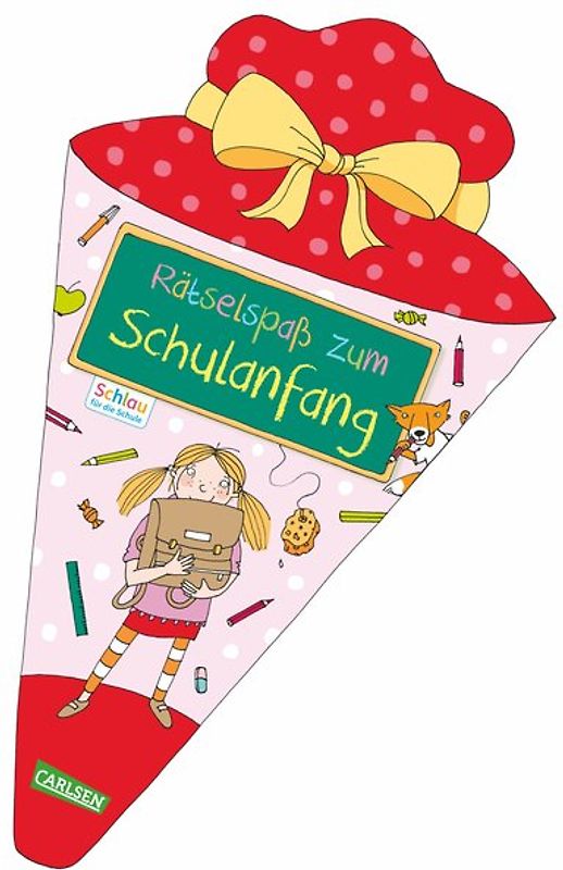 Schlau für die Schule: Rätselspaß zum Schulanfang (Schultüte für Mädchen)