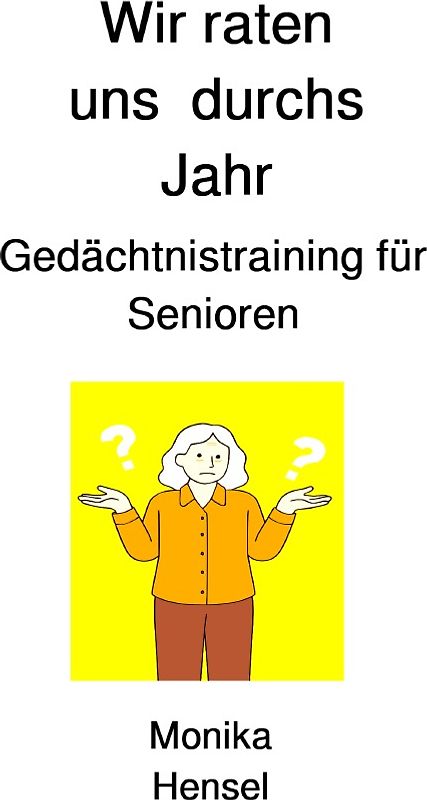 Wir raten uns durchs Jahr