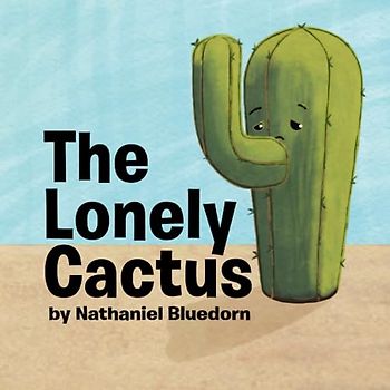 The Lonely Cactus