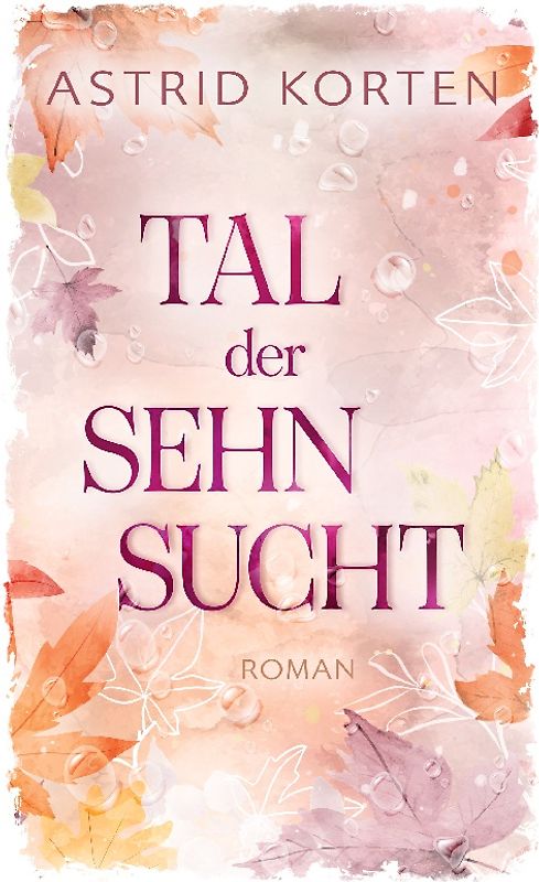 Tal der Sehnsucht