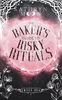 The Baker's Guide to Risky Rituals