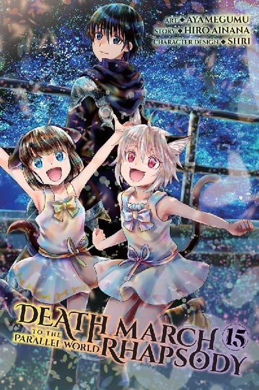 Death March to the Parallel World Rhapsody, Vol. 15 (Manga)