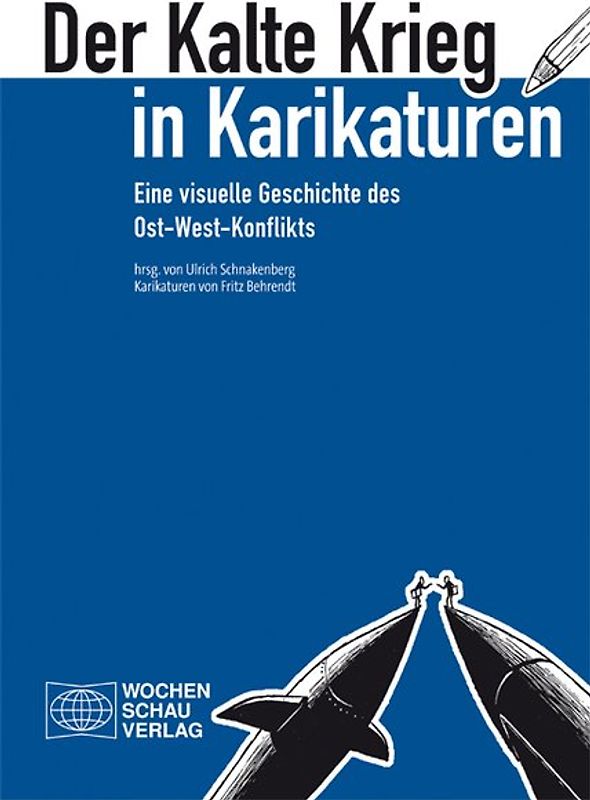 Der Kalte Krieg in Karikaturen